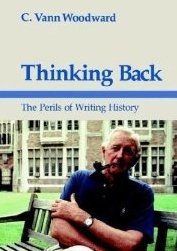 Thinking Back: The Perils of Writing History