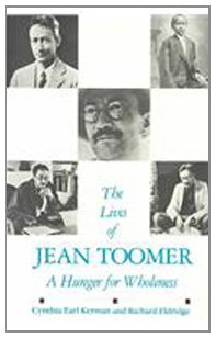 The Lives of Jean Toomer: A Hunger for Wholeness