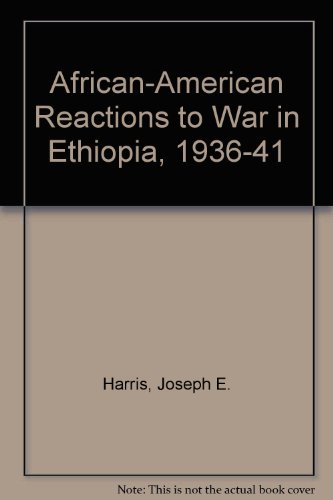 African-American Reactions to War in Ethiopia, 1936-1941