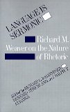 Language is Sermonic: Richard M. Weaver on the Nature of Rhetoric
