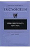 Published Essays: 1966-1985 (The Collected Works of Eric Voegelin, Volume 12)