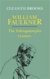 William Faulkner: The Yoknapatawpha Country
