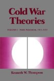 Cold War Theories: World Polarization, 1943--1953