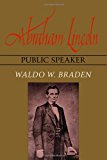 Abraham Lincoln: Public Speaker