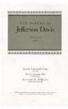 The Papers of Jefferson Davis: 1862