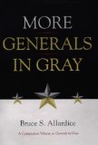 More Generals in Gray