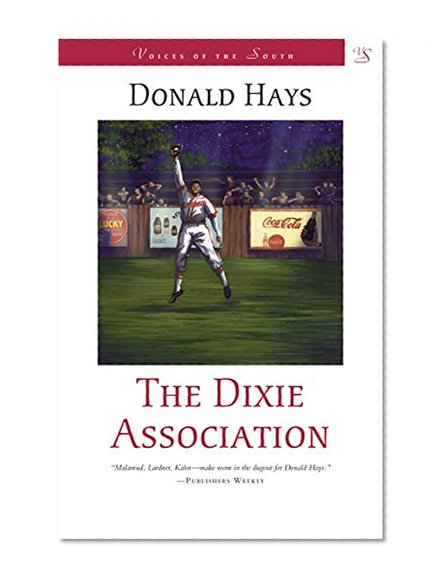 The Dixie Association: A Novel (Voices of the South)