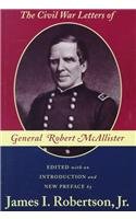 The Civil War Letters of General Robert McAllister