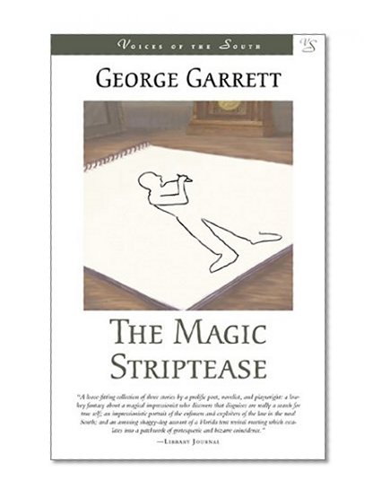 The Magic Striptease (Voices of the South)