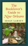 The Booklover's Guide to New Orleans