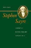 Stephen Sayre: American Revolutionary Adventurer