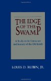 Edge of the Swamp: A Study in the Literature and Society of the Old South