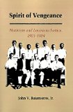 Spirit of Vengeance: Nativism and Louisiana Justice, 1921-1924