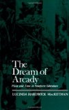 The Dream of Arcady: Place and Time in Southern Literature