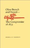 Olive Branch and Sword: The Compromise of 1833 (Walter Lynwood Fleming Lectures in Southern History)