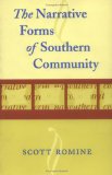 The Narrative Forms of Southern Community (Southern Literary Studies)