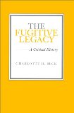 The Fugitive Legacy: A Critical History (Southern Literary Studies)