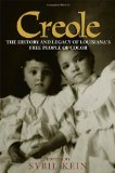 Creole: The History and Legacy of Louisiana's Free People of Color