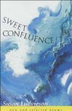Sweet Confluence: New and Selected Poems