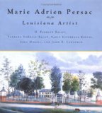 Marie Adrien Persac: Louisiana Artist
