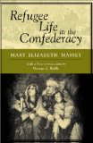 Refugee Life in the Confederacy