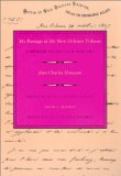 My Passage at the New Orleans Tribune : A Memoir of the Civil War Era