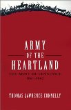 Army of the Heartland: The Army of Tennessee, 1861-1862