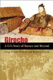 Girocho: A Gi's Story of Bataan and Beyond