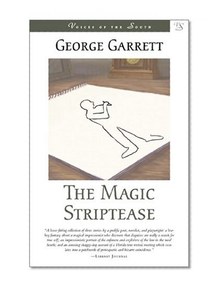 The Magic Striptease (Voices of the South)