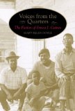 Voices from the Quarters: The Fiction of Ernest J. Gaines (Southern Literary Studies)