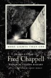 More Lights Than One: On the Fiction of Fred Chappell (Southern Literary Studies)