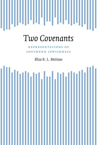 Two Covenants: Representations Of Southern Jewishness (Southern Literary Studies)