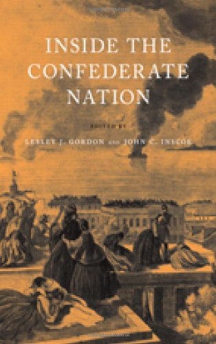 Inside The Confederate Nation: Essays In Honor Of Emory M. Thomas (Conflicting Worlds: New Dimensions of the American Civil War Series)