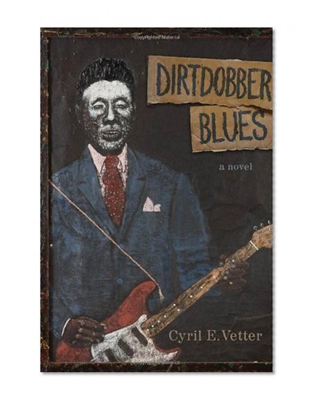 Dirtdobber Blues: A Novel