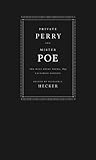 Private Perry And Mister Poe: The West Point Poems, 1831