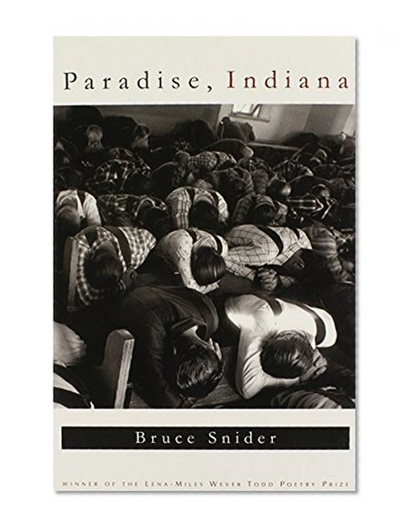 Paradise, Indiana (Lena-Miles Wever Todd Poetry)