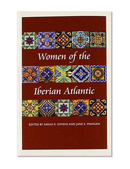 Women of the Iberian Atlantic