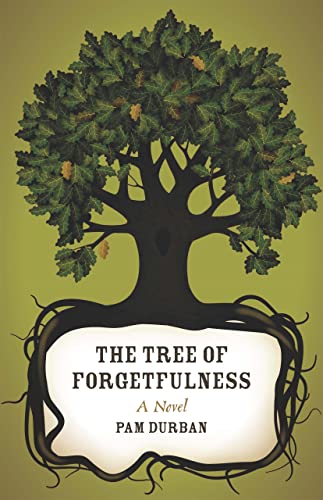 The Tree of Forgetfulness (Yellow Shoe Fiction)