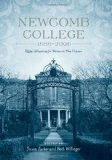 Newcomb College, 1886-2006: Higher Education for Women in New Orleans