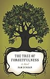 The Tree of Forgetfulness (Yellow Shoe Fiction)