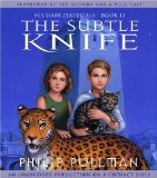 The Subtle Knife (His Dark Materials, Book 2)