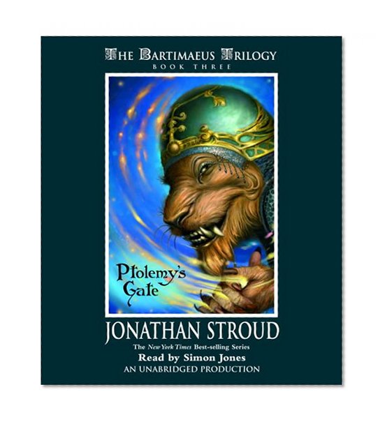 Ptolemy's Gate (The Bartimaeus Trilogy, Book 3)