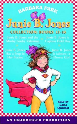 Junie B. Jones Collection Books 13-16: #13 JBJ Is (Almost) a Flower Girl; #14 JBJ and the Mushy Gushy Valentine; #15 JBJ Has a Peep in Her Pocket; #16 JBJ Is Captain Field Day