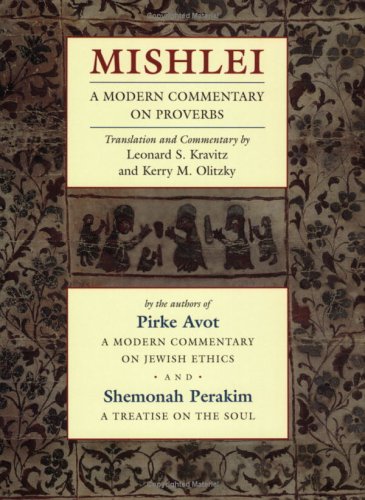 Mishlei: A Modern Commentary on Proverbs (Modern Commentary On)