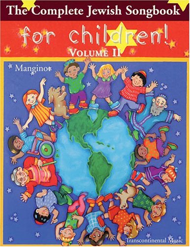 The Complete Jewish Songbook for Children - Volume II (Transcontinental Music Folios)