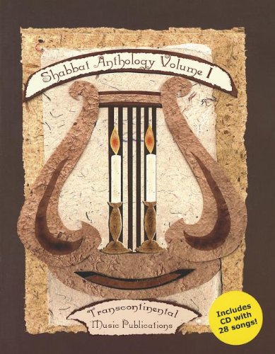 Shabbat Anthology - Volume 1: Includes CD with 28 Songs