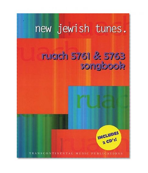 New Jewish Tunes: Ruach 5761 & 5763 Songbook: Book with 2 CDs, Melody/Lyrics/Chords