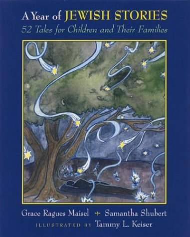 A Year of Jewish Stories: 52 Tales for Young Children and Their Families