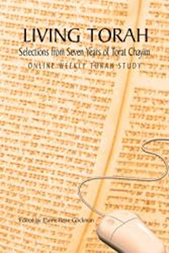 Living Torah: Selections from Seven Years of Torat Chayim