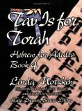 Tav Is for Torah (Introduction to Hebrew for Adults (Paperback))
